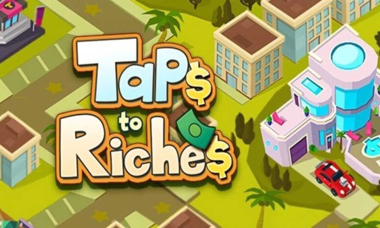 Download Taps to Riches Mod Apk